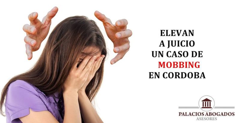 Elevan a juicio un caso de mobbing en Córdoba