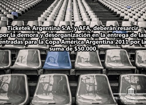 Ticketeck Argentina S.A. y a la Asociación de Fútbol Argentino (AFA) deberán resarcir por demoras y desorganización  en la entrega de entradas para la Copa América
