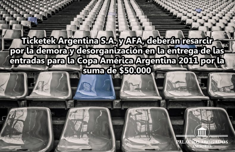 Ticketeck Argentina S.A. y a la Asociación de Fútbol Argentino (AFA) deberán resarcir por demoras y desorganización  en la entrega de entradas para la Copa América
